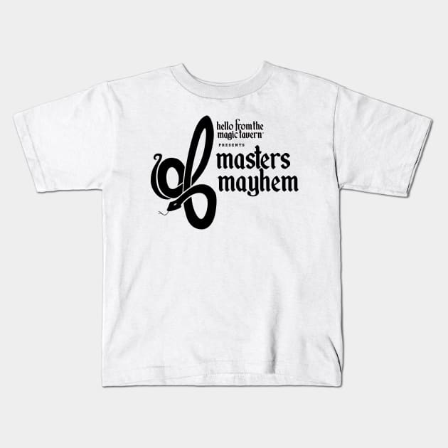 Masters Mayhem B&W Kids T-Shirt by Hello From the Magic Tavern